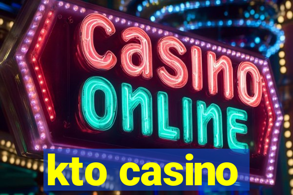 kto casino