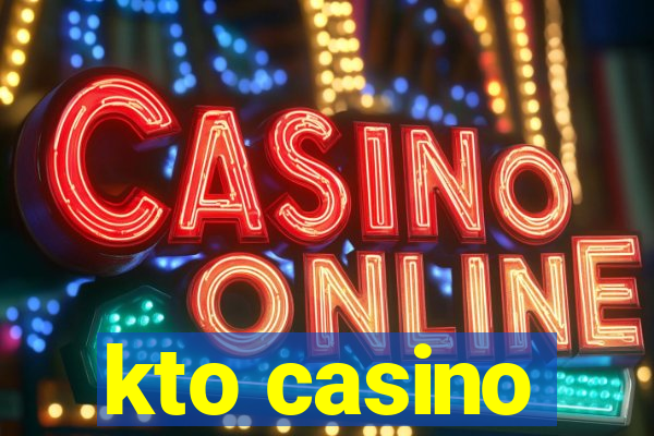 kto casino