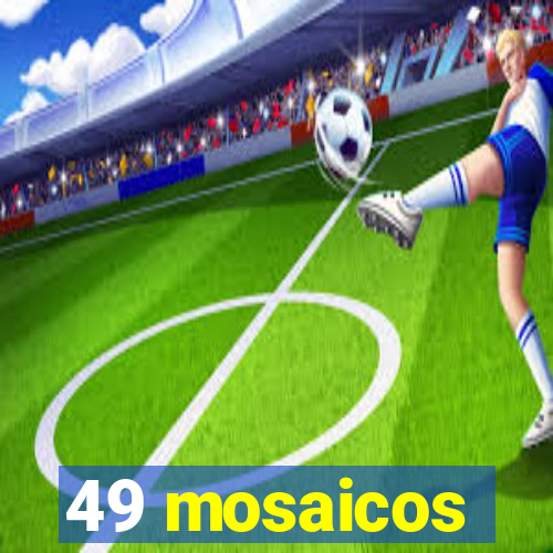 49 mosaicos