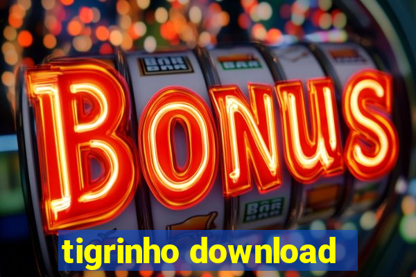 tigrinho download