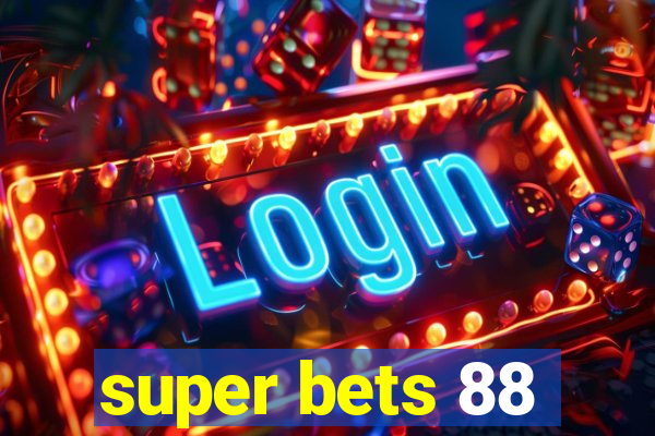 super bets 88