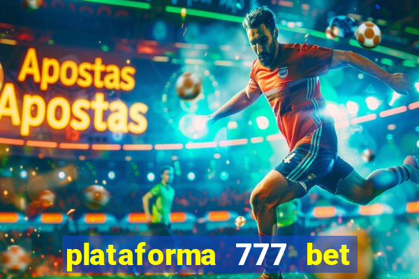 plataforma 777 bet 茅 confi谩vel