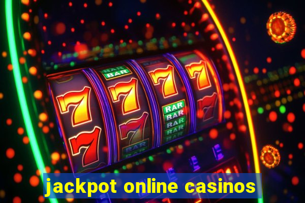 jackpot online casinos