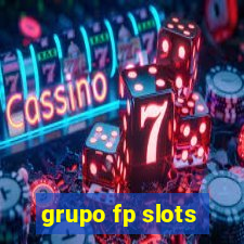 grupo fp slots