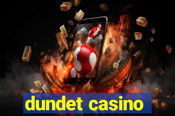 dundet casino