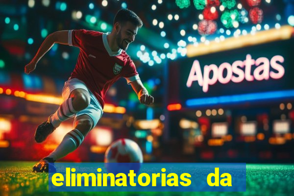 eliminatorias da copa do mundo 2026