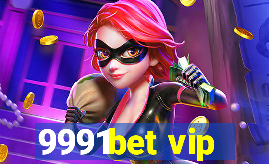 9991bet vip