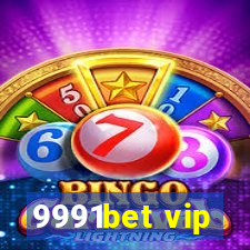 9991bet vip