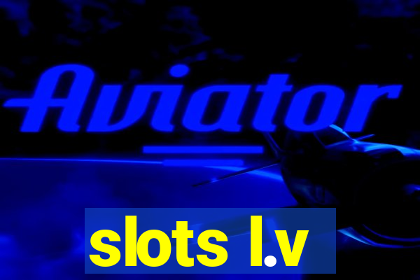 slots l.v