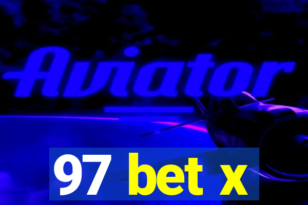 97 bet x