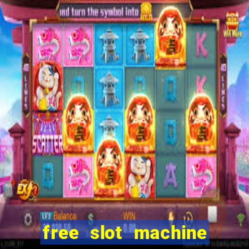 free slot machine games for fun