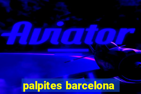 palpites barcelona