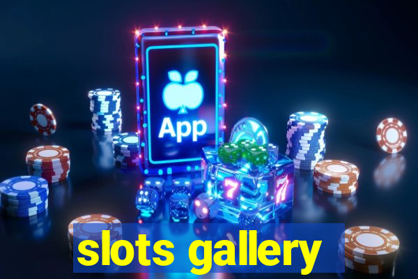 slots gallery