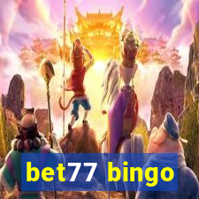 bet77 bingo