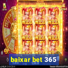 baixar bet 365