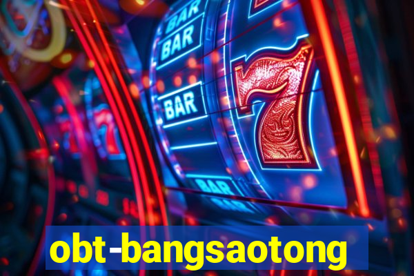 obt-bangsaotong