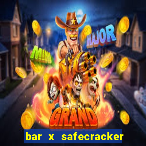 bar x safecracker megaways online slot