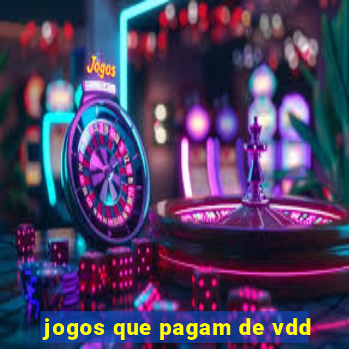 jogos que pagam de vdd