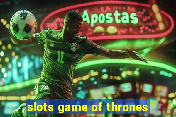 slots game of thrones