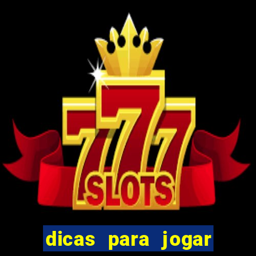 dicas para jogar cassino online