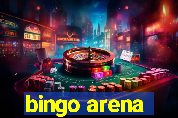 bingo arena