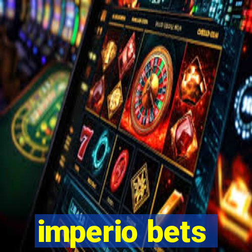 imperio bets