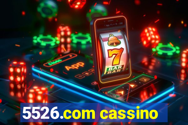 5526.com cassino