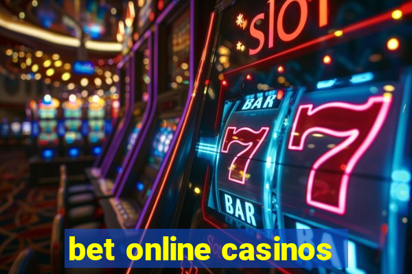 bet online casinos