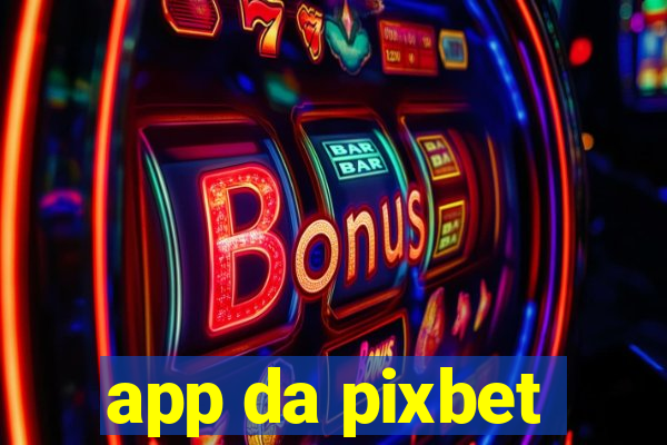 app da pixbet