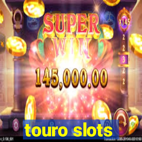 touro slots