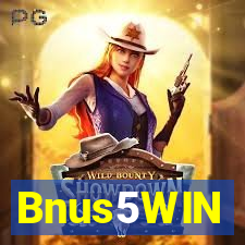 Bnus5WIN