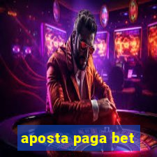 aposta paga bet