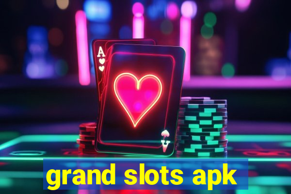 grand slots apk