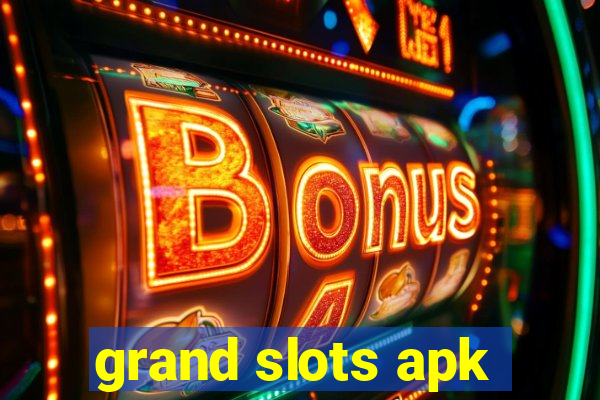 grand slots apk