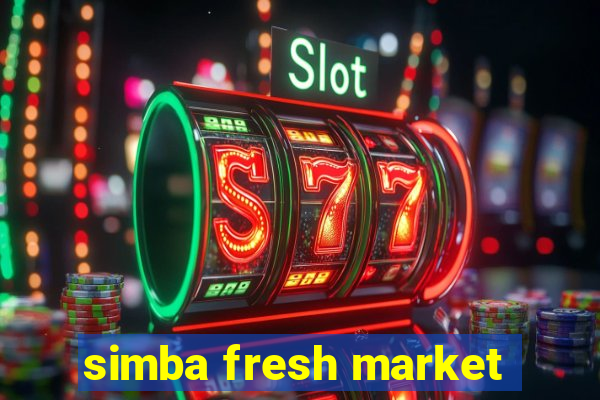 simba fresh market