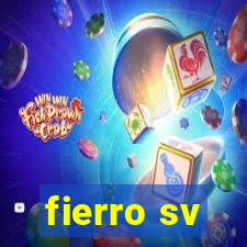 fierro sv