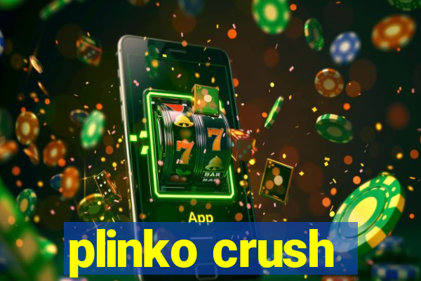 plinko crush