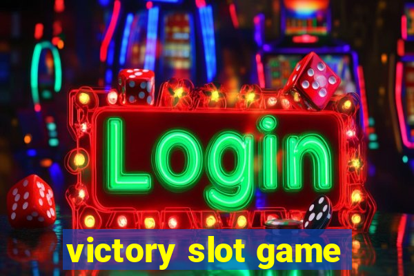 victory slot game