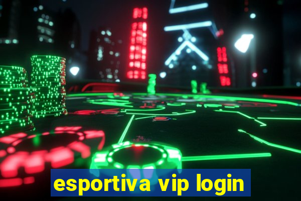 esportiva vip login