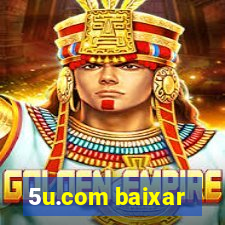 5u.com baixar