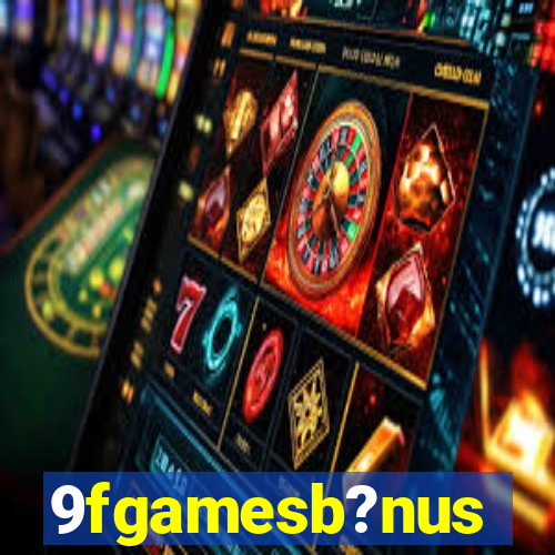 9fgamesb?nus