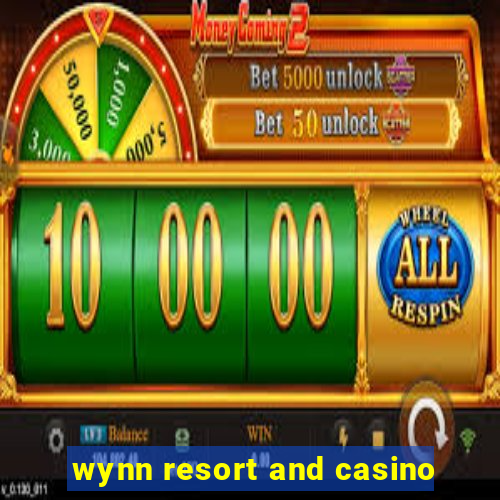 wynn resort and casino