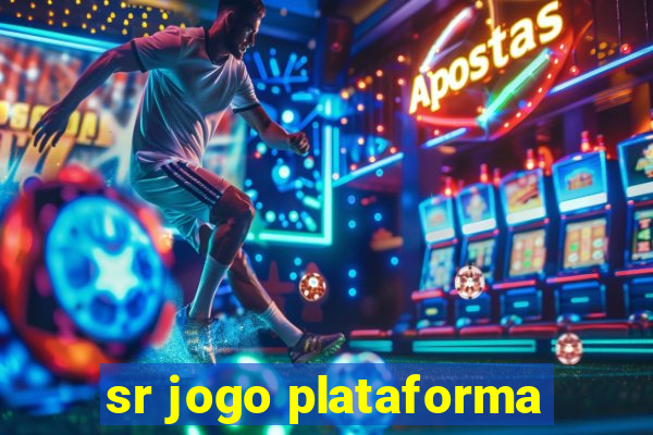 sr jogo plataforma