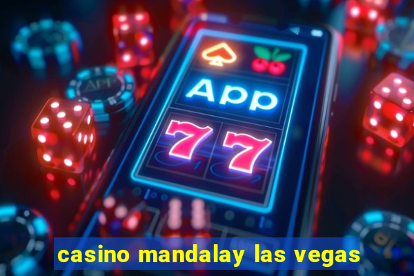 casino mandalay las vegas