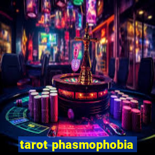 tarot phasmophobia