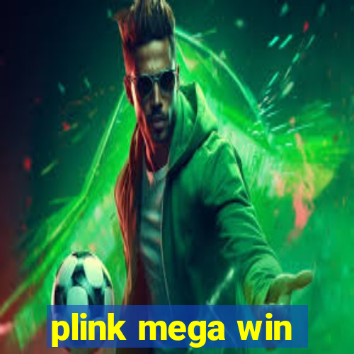 plink mega win