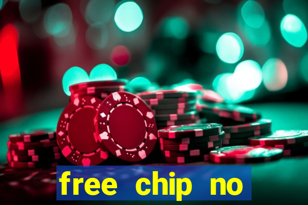 free chip no deposit casinos