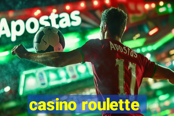 casino roulette