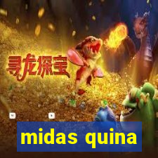 midas quina