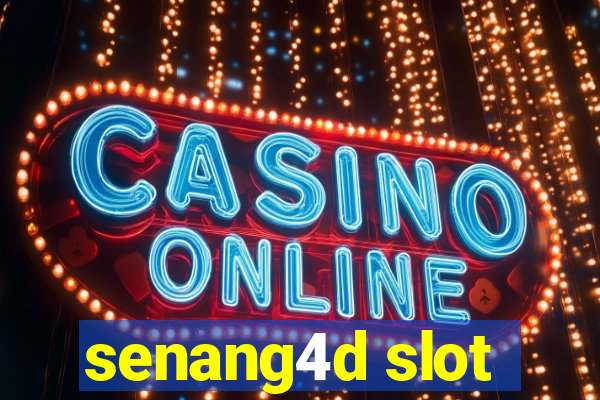 senang4d slot